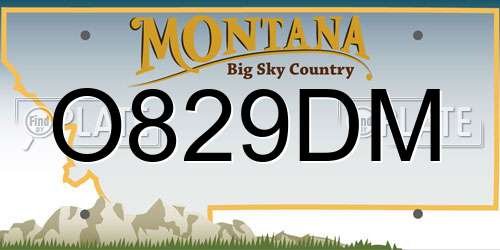 O829DM Montana License Plate