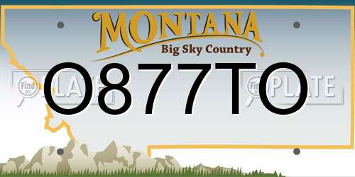 O877TO Montana License Plate