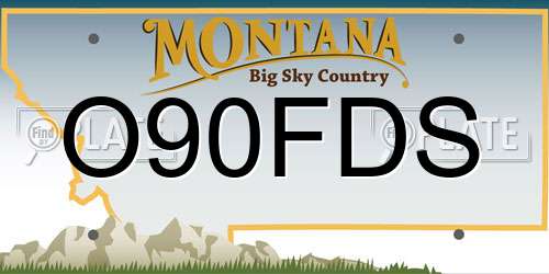 O90FDS Montana License Plate