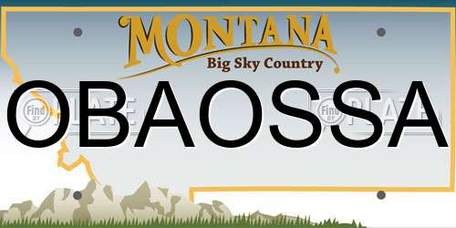OBAOSSA Montana License Plate