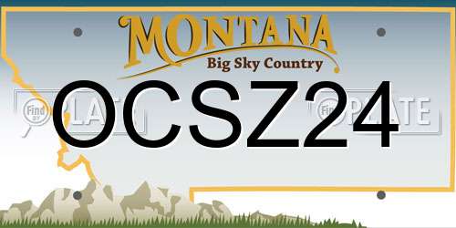 OCSZ24 Montana License Plate