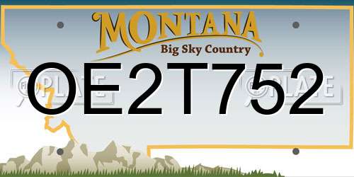 OE2T752 Montana License Plate