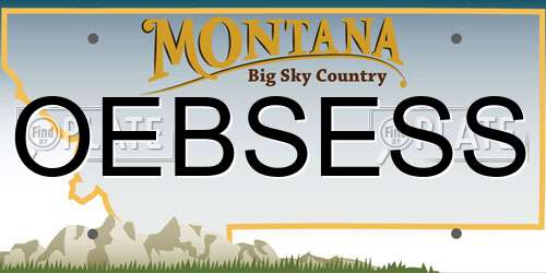 OEBSESS Montana License Plate