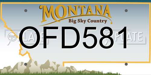OFD581 Montana License Plate