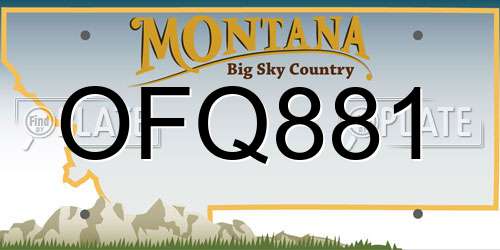 OFQ881 Montana License Plate