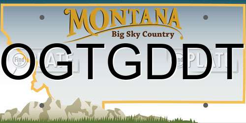 OGTGDDT Montana License Plate