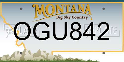 OGU842 Montana License Plate