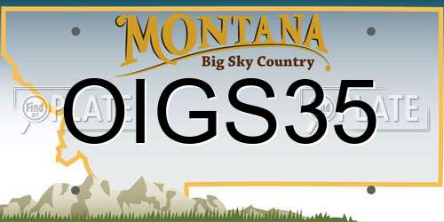 OIGS35 Montana License Plate