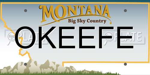 OKEEFE Montana License Plate