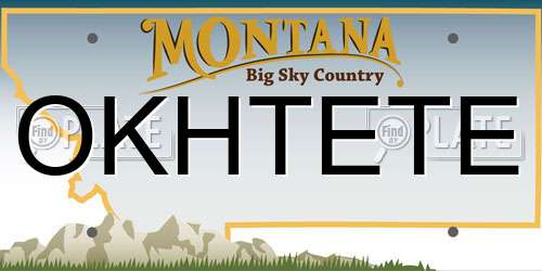 OKHTETE Montana License Plate