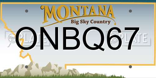 ONBQ67 Montana License Plate