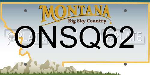 ONSQ62 Montana License Plate