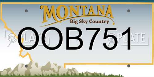 OOB751 Montana License Plate