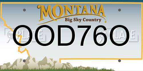 OOD76O Montana License Plate