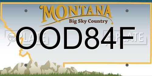 OOD84F Montana License Plate