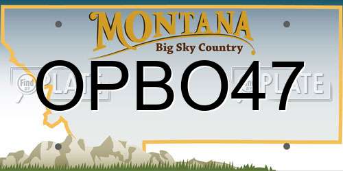 OPBO47 Montana License Plate