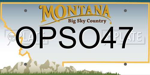 OPSO47 Montana License Plate