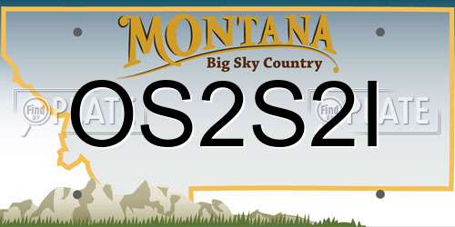OS2S2I Montana License Plate
