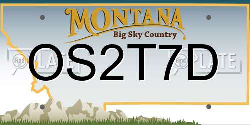 OS2T7D Montana License Plate
