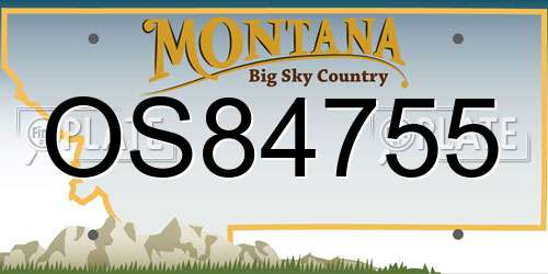 OS84755 Montana License Plate