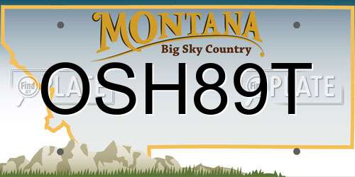 OSH89T Montana License Plate