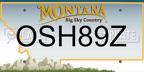 OSH89Z Montana License Plate