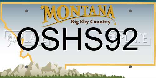 OSHS92 Montana License Plate