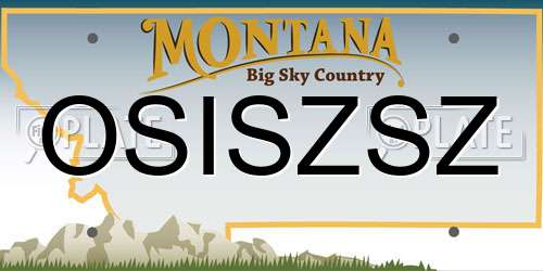 OSISZSZ Montana License Plate