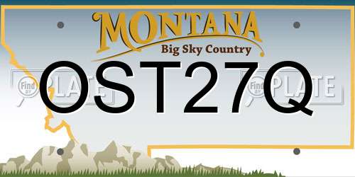 OST27Q Montana License Plate