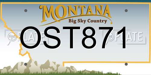 OST871 Montana License Plate