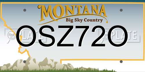 OSZ72O Montana License Plate