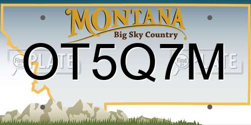 OT5Q7M Montana License Plate