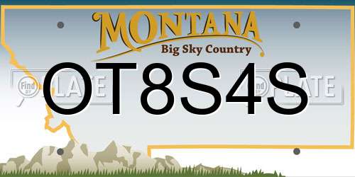 OT8S4S Montana License Plate