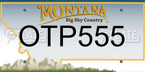 OTP555 Montana License Plate