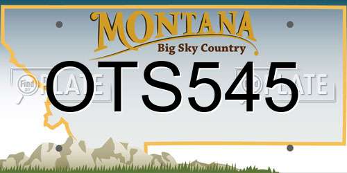 OTS545 Montana License Plate