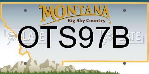 OTS97B Montana License Plate