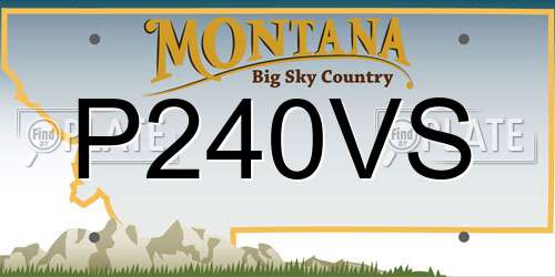 P240VS Montana License Plate