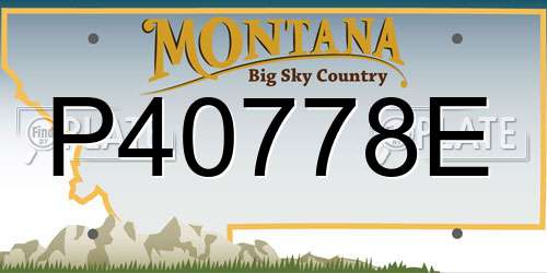 P40778E Montana License Plate