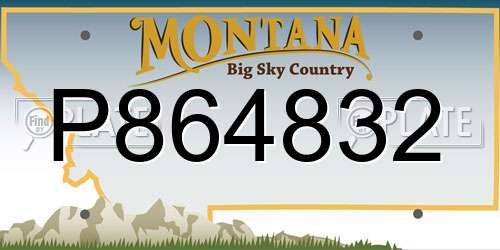 P864832 Montana License Plate