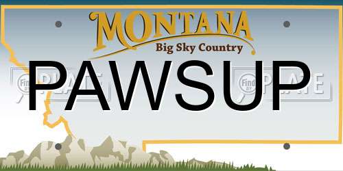 PAWSUP Montana License Plate