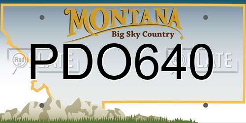 PDO640 Montana License Plate