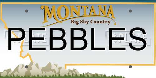 PEBBLES Montana License Plate