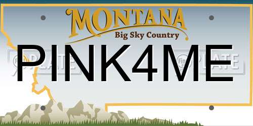 PINK4ME Montana License Plate