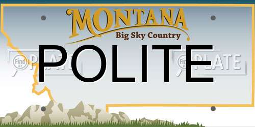 POLITE Montana License Plate