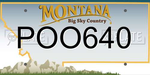 POO640 Montana License Plate