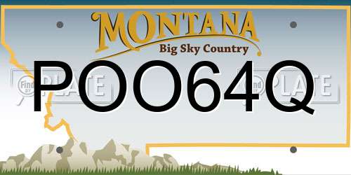 POO64Q Montana License Plate