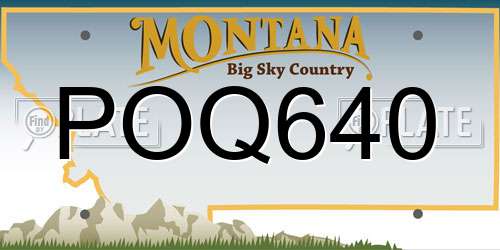POQ640 Montana License Plate