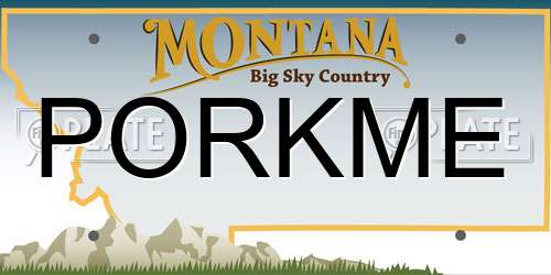 PORKME Montana License Plate