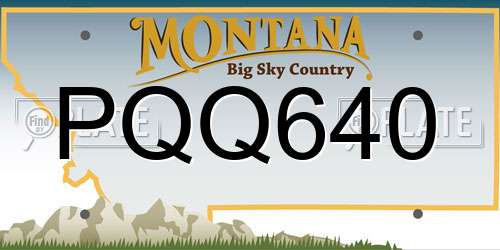 PQQ640 Montana License Plate