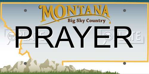 PRAYER Montana License Plate